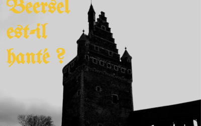 Le château de Beersel est-il hanté ?